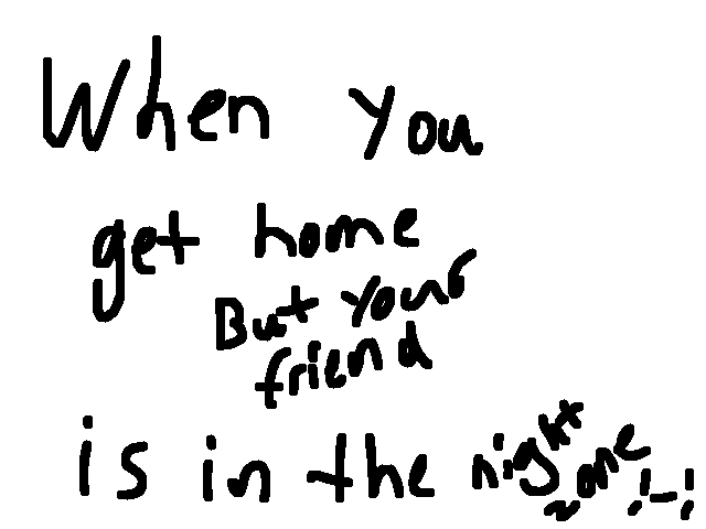 The worst of life.
