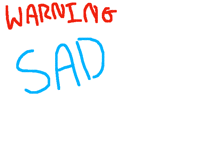 WARNING SAD WATCH AT YOUR RISK