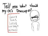 What dress UP? (Bored)