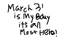 My bday is 2 months away!