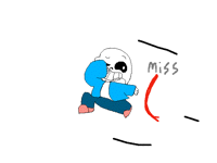 Miss all the time