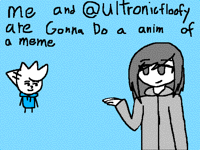 Meme! Anim /ultronicFloofy