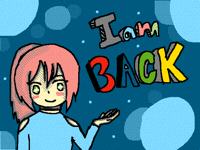 I am back!