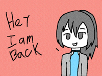 I am back