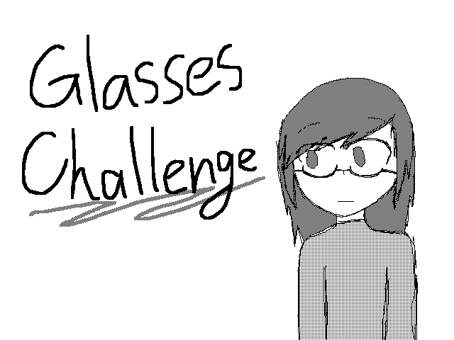 Glasses challenge !