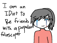 I am a Idiot