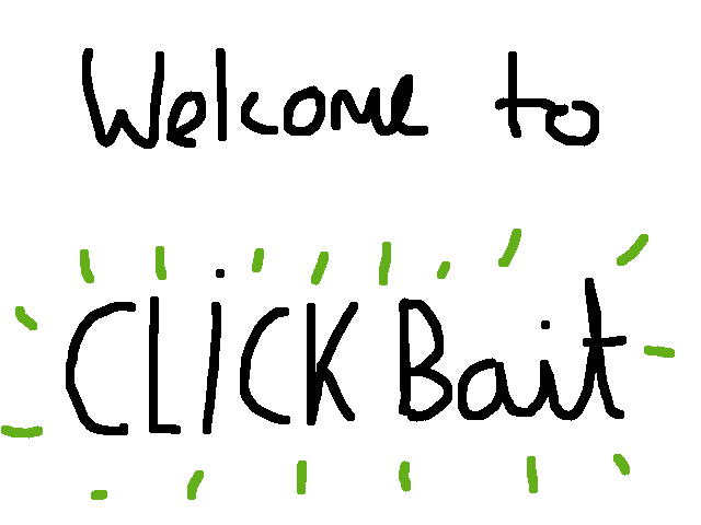 This is Clickbait