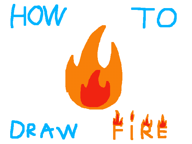 How to draw fire