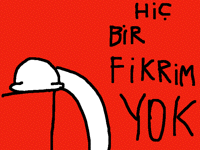 FİÇ BİR FİKRİM YOK >:((