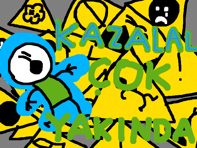 KAZALAR ÇOK YAKINDA