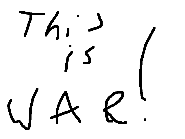 This Is War!