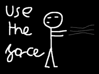 Use the force...