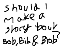 Bob, Bib & Blob