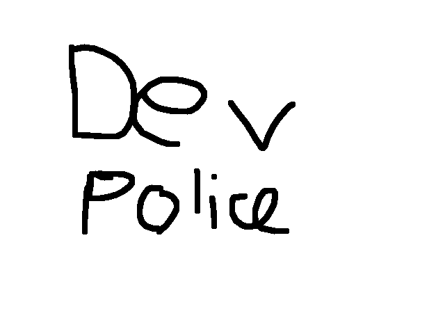 Dev Police Ep. 1 (WIP)