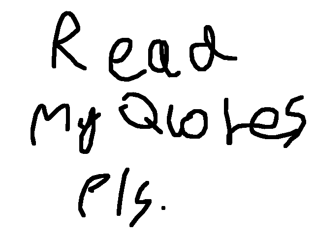 Quotes need more attention!