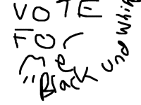 Vote for 'Black Und White'