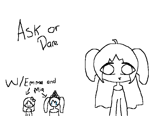 Ask or dare