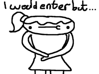 I did this cos I had to enter at some point...bad
