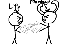Life vs Mondays