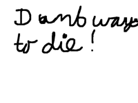 Dumb ways to die one