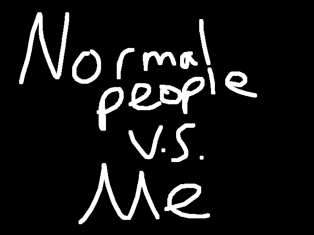 Normal People V.s. Me :Pizza