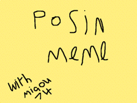 Posin meme with miaou74