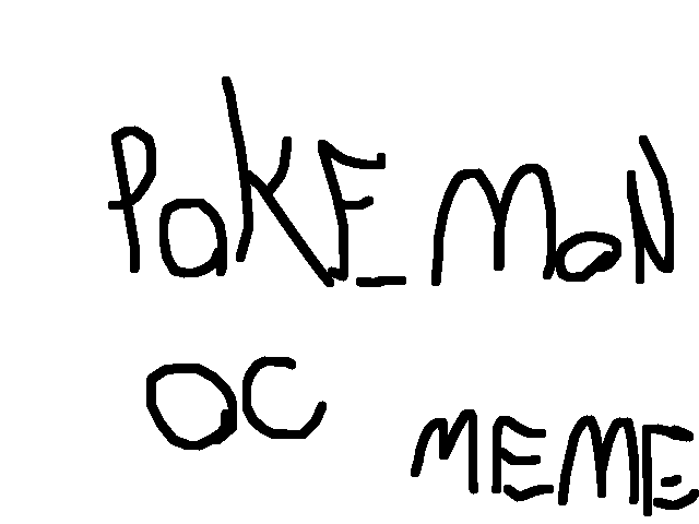 Pokemon oc meme