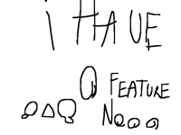 I have 0 feature noooooo