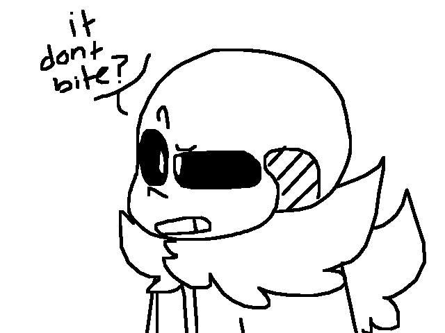 It don't bite?