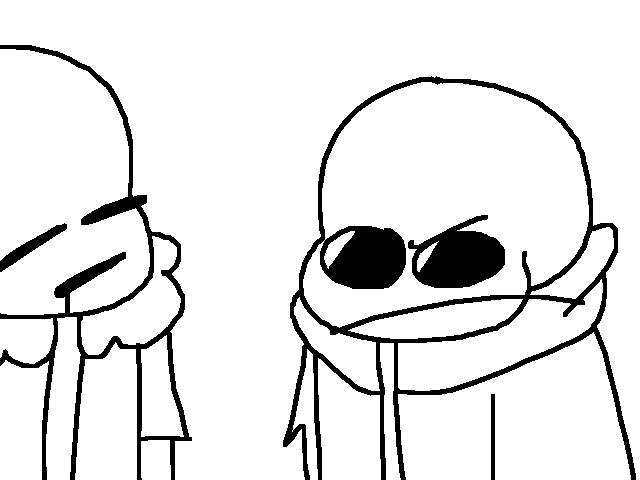 Me everytime I draw m. Sans