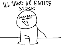 I'll take you're entire stock