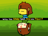 Will you spare them run, or fight?