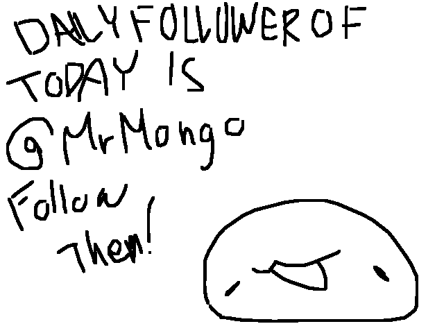 Daily follow of today is @MrMongo