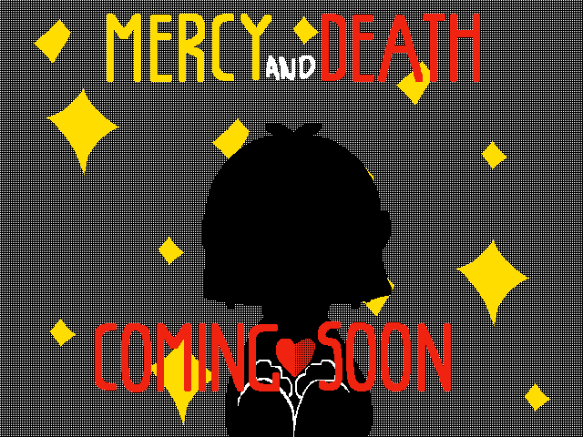 Mercy and Death coming soon