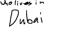 Who lives in Dubai