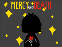 Mercy and death part 1