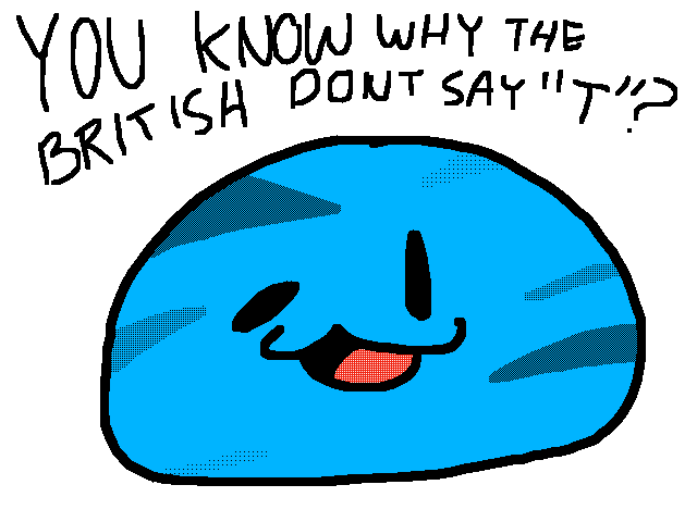 You know why?