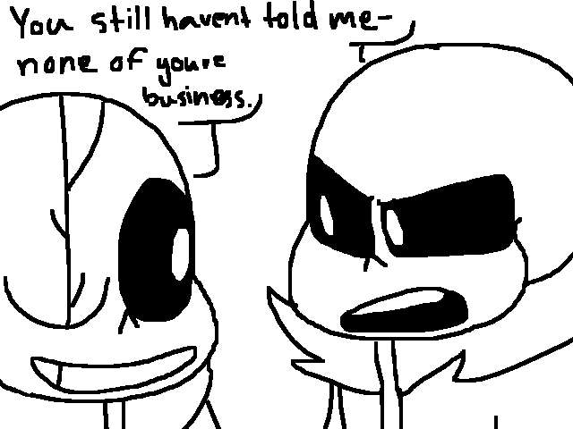 None of ur business