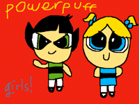 My 2 favourite powerpuff girls