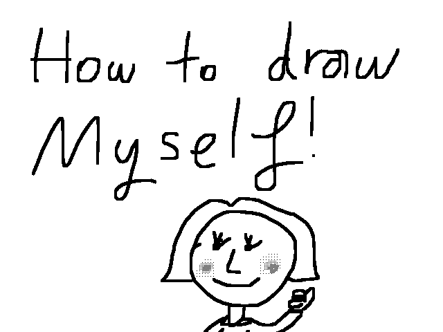 How to draw Myself!