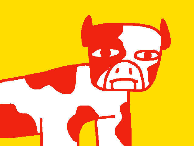 And made a ended cow