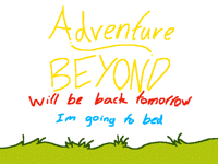 Adventure beyond will be back