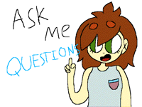 Ask me a question about me, i will try to answer