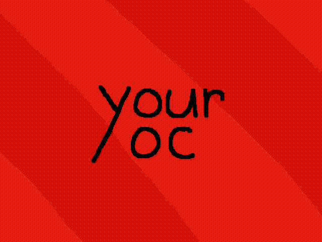 i will draw your oc(no furries allowed)