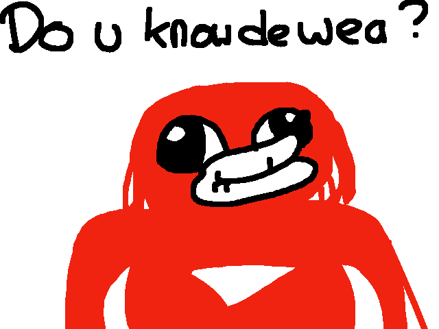 Do u know de wae