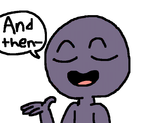 When someone wants to tell me something pointless