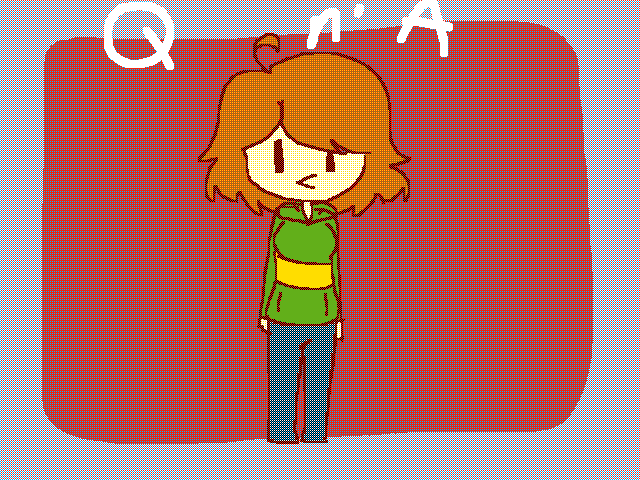Q n’ A :v