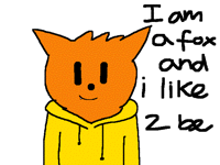 I am a Fox
